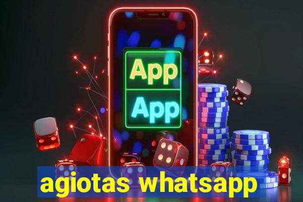 agiotas whatsapp